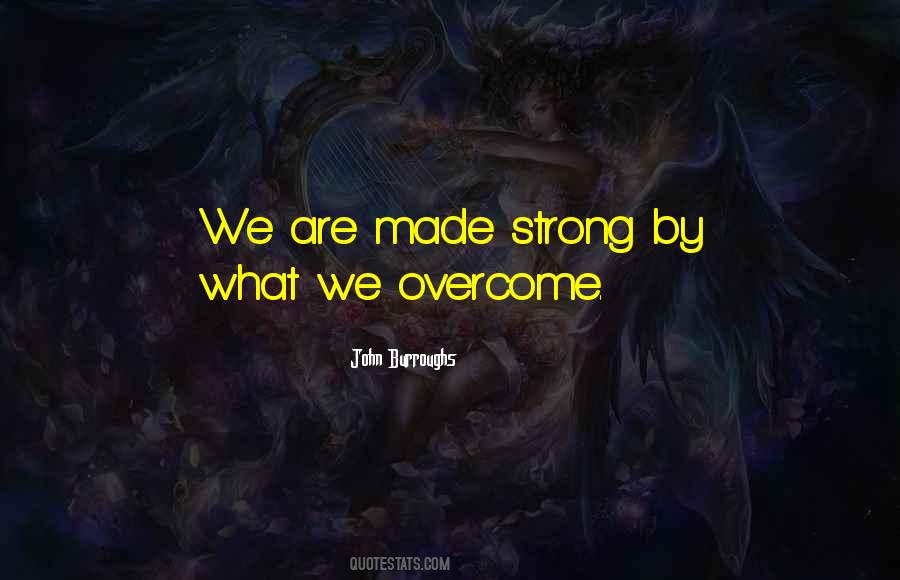 We Overcome Quotes #1386735