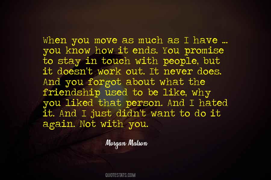 Friendship Never Ends Quotes #1796356
