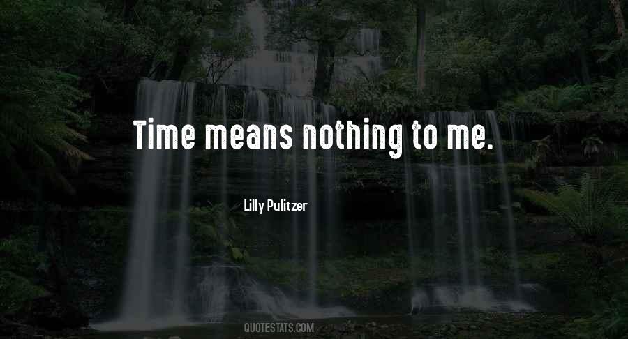 Nothing To Me Quotes #765446