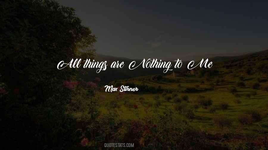 Nothing To Me Quotes #78408