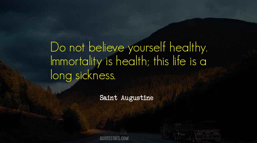 Long Healthy Life Quotes #1257314