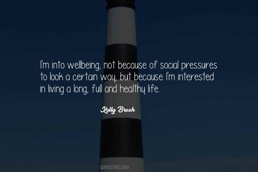 Long Healthy Life Quotes #414681