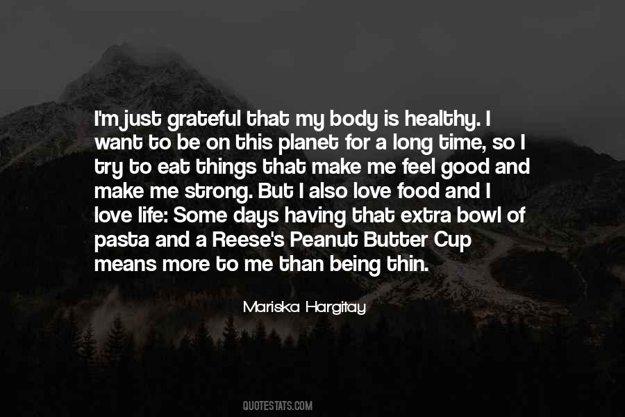 Long Healthy Life Quotes #466073