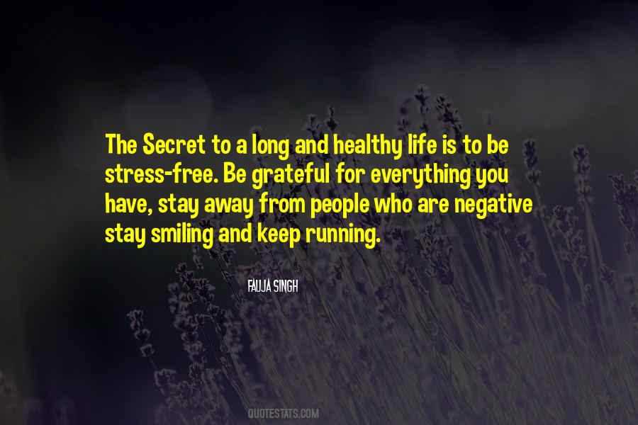 Long Healthy Life Quotes #674536