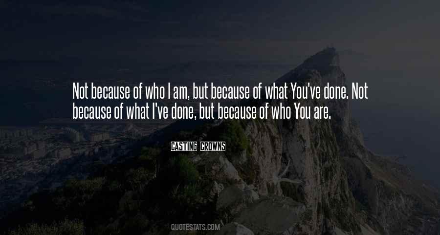 I Am Not Done Quotes #421459