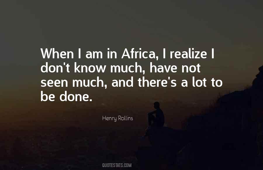 I Am Not Done Quotes #79277