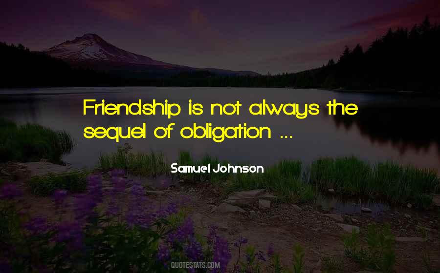 Friendship Obligation Quotes #1817278