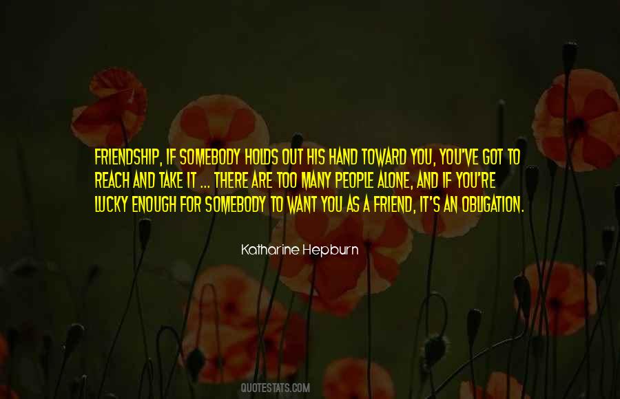 Friendship Obligation Quotes #1871282