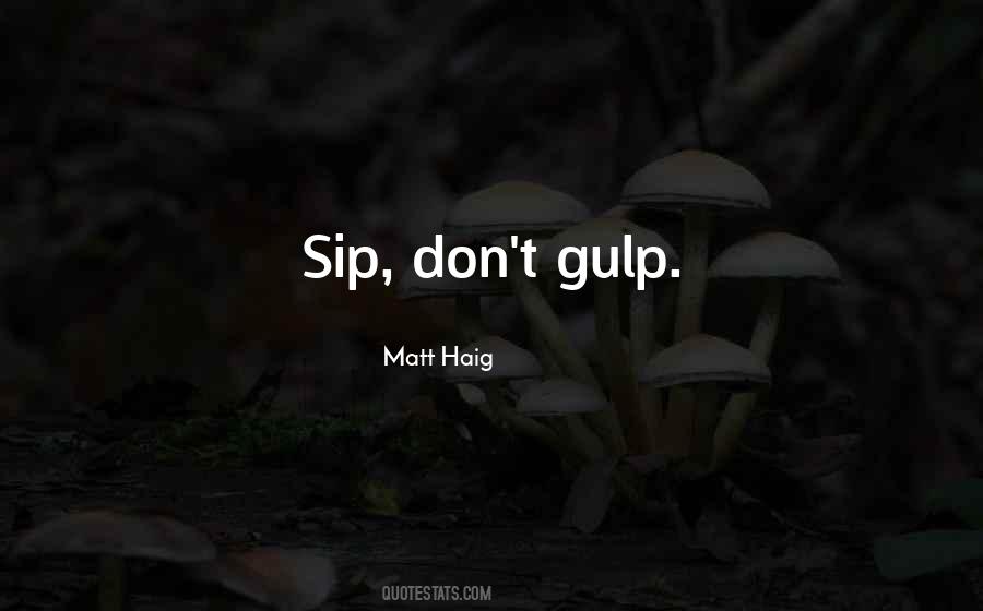 Quotes About Gulp #952491