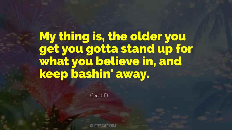 Stand Up For You Quotes #1339266