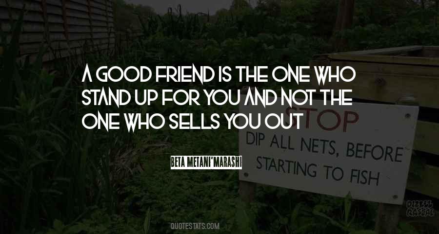 Stand Up For You Quotes #135077