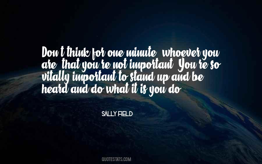 Stand Up For You Quotes #159397