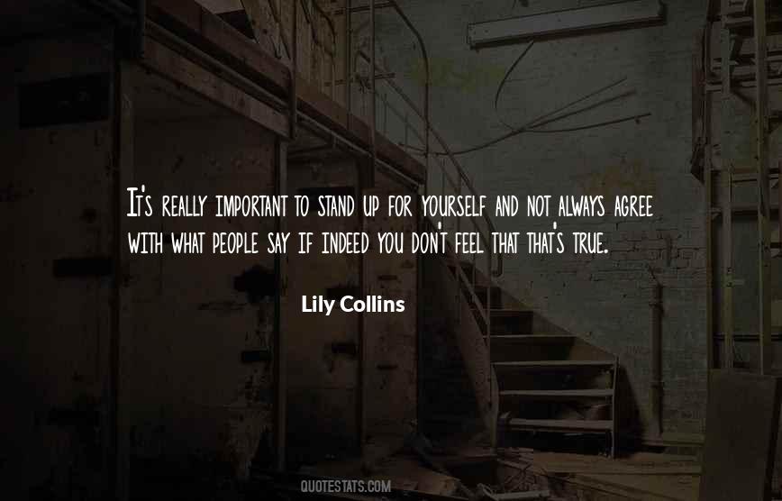 Stand Up For You Quotes #1745403