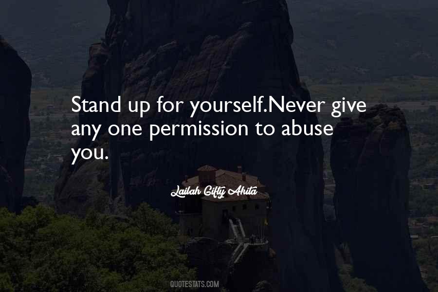 Stand Up For You Quotes #263731