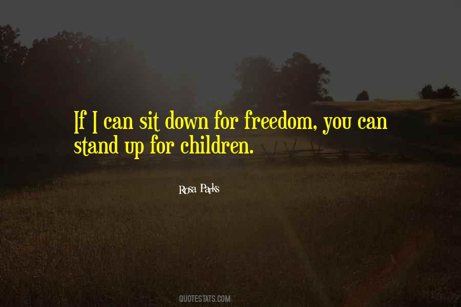 Stand Up For You Quotes #74086
