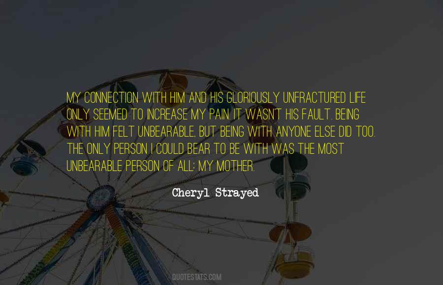 Bear The Pain Quotes #1604206