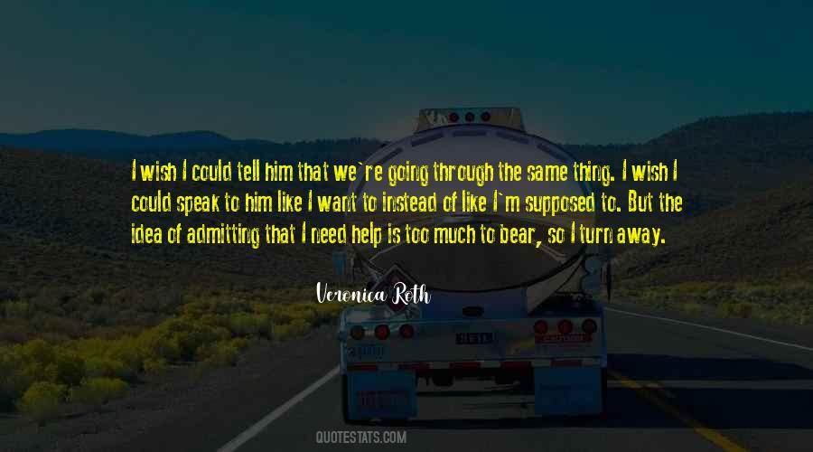 Bear The Pain Quotes #38636