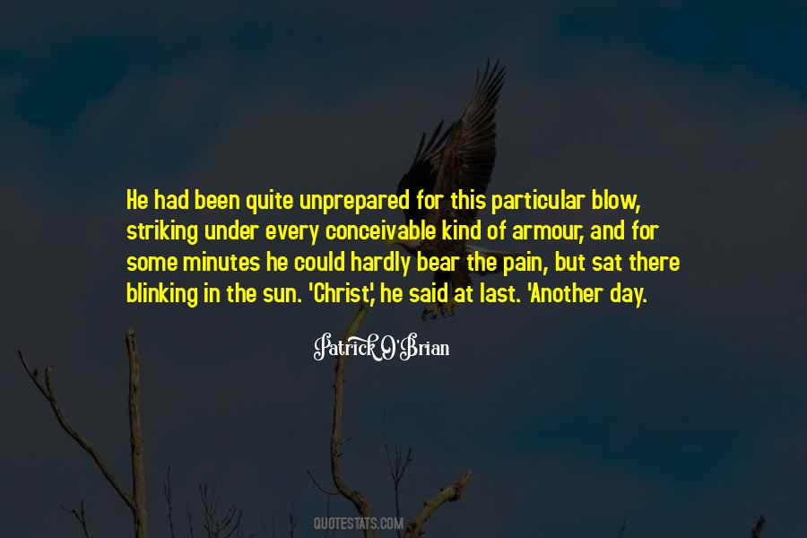Bear The Pain Quotes #526744