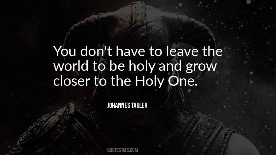 Be Holy Quotes #1664754