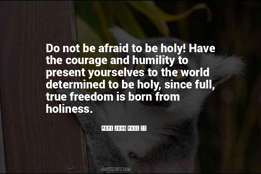 Be Holy Quotes #1724506