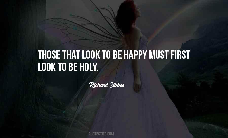 Be Holy Quotes #786102