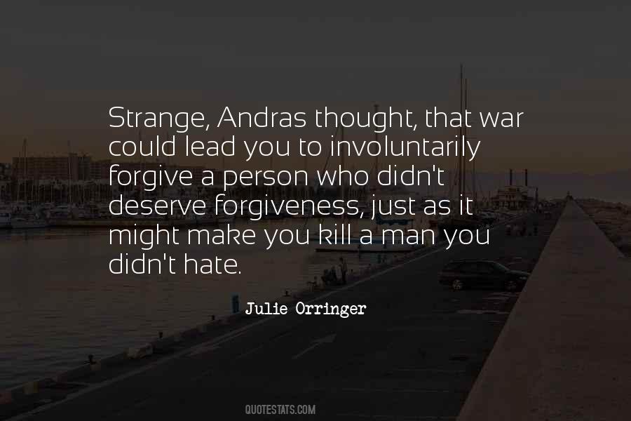 You Deserve A Man Who Quotes #1286260