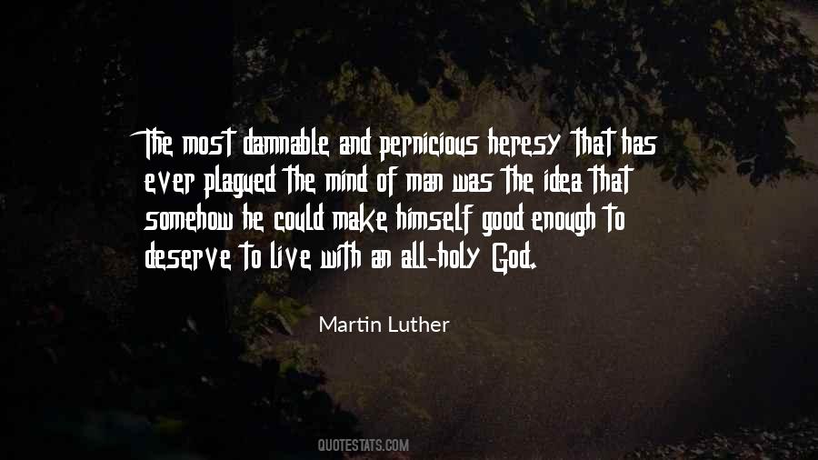 You Deserve A Man Who Quotes #411498