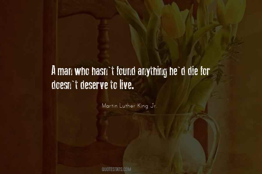You Deserve A Man Who Quotes #683112