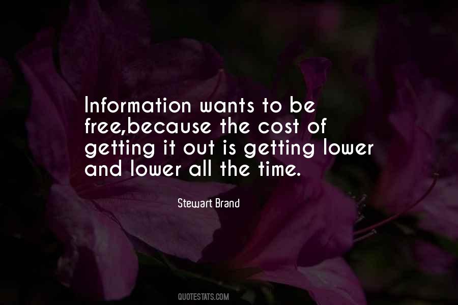 Information Wants To Be Free Quotes #38800
