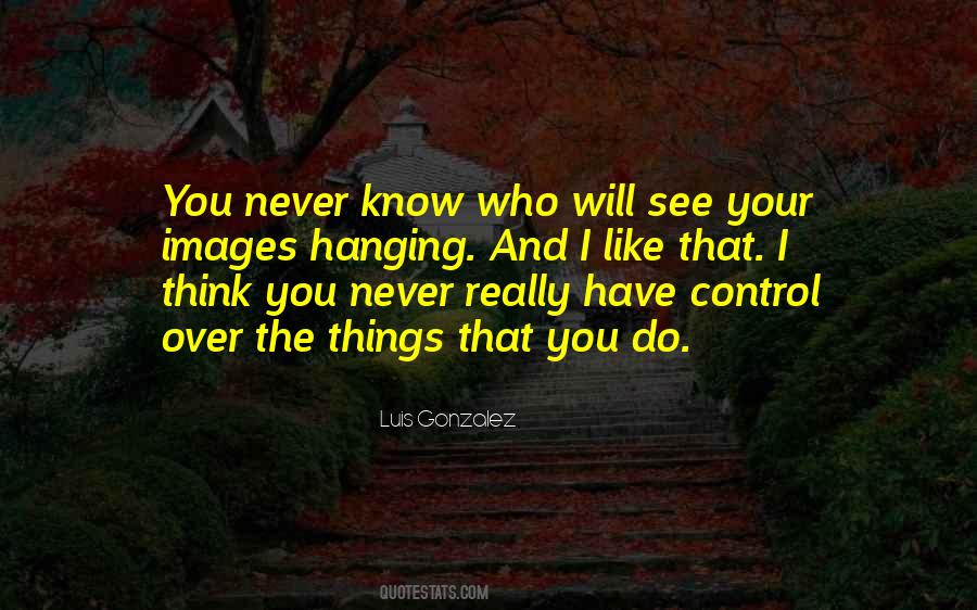 I Will Do You Quotes #242499