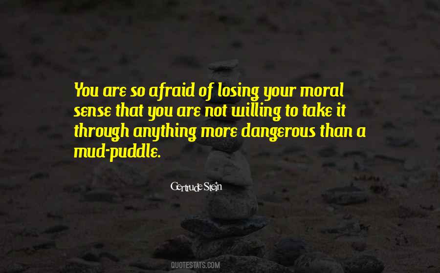Not Afraid Of Losing Quotes #313344