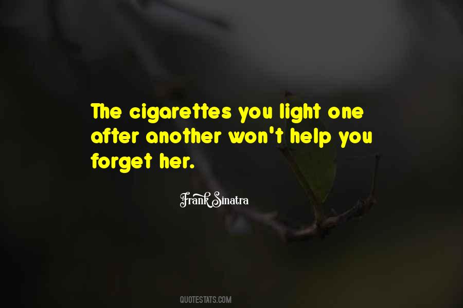 Help Forget Quotes #1772467