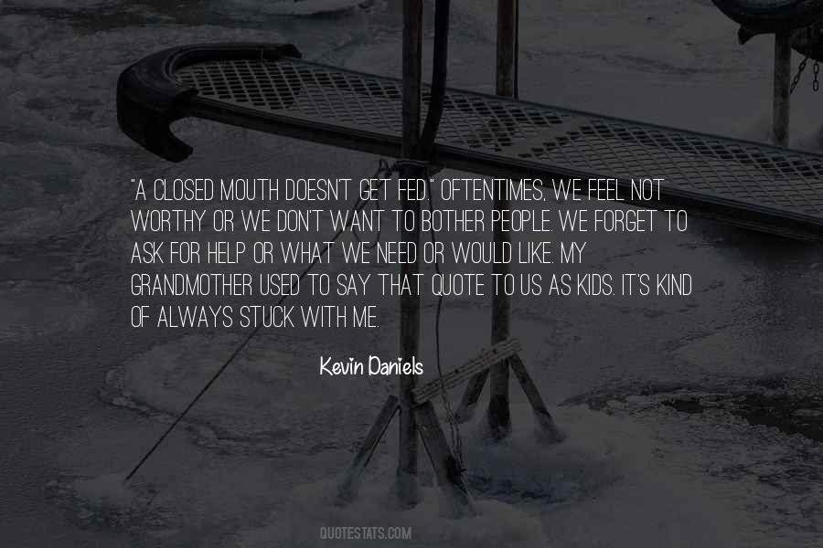 Help Forget Quotes #467678