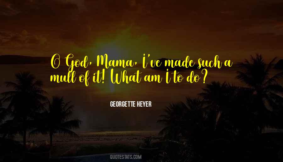 God Mama Quotes #1494342