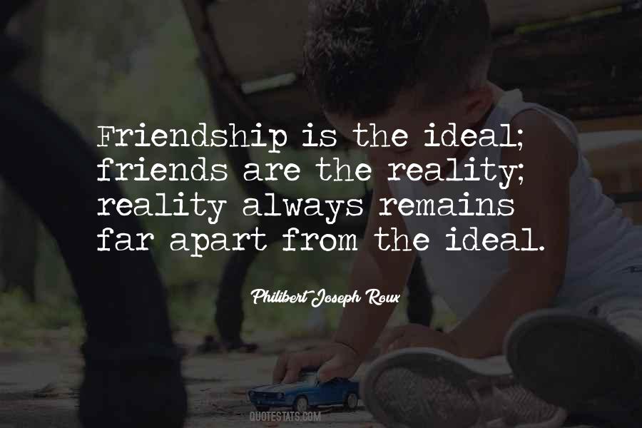 Friendship Remains Quotes #300511