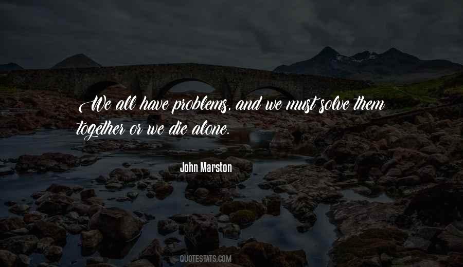 Die Alone Quotes #1605306