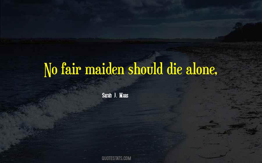 Die Alone Quotes #1634551