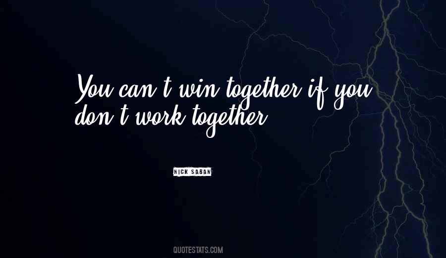 Together Win Quotes #896386