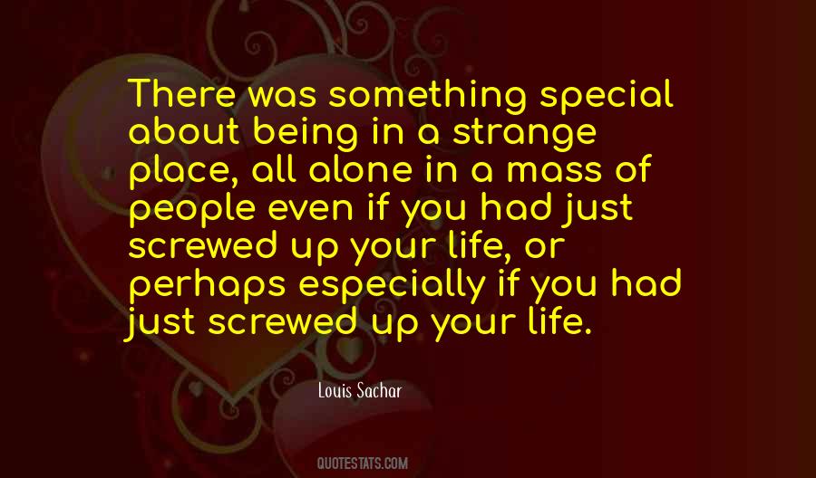 Something Special In You Quotes #1602801