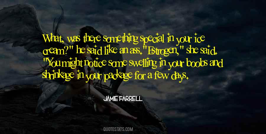 Something Special In You Quotes #682349