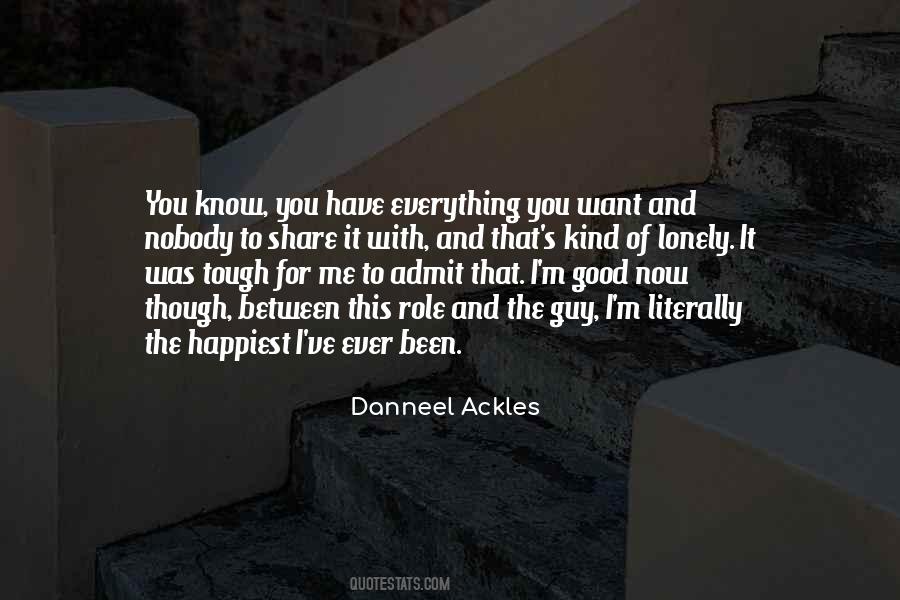 With You I Have Everything Quotes #676446
