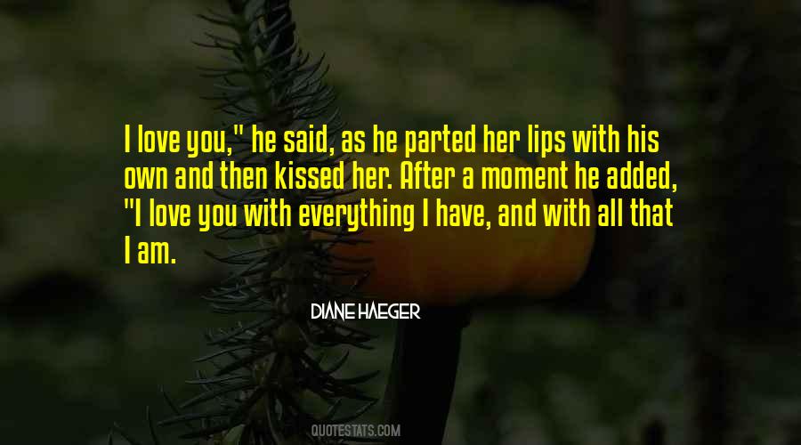 With You I Have Everything Quotes #695213