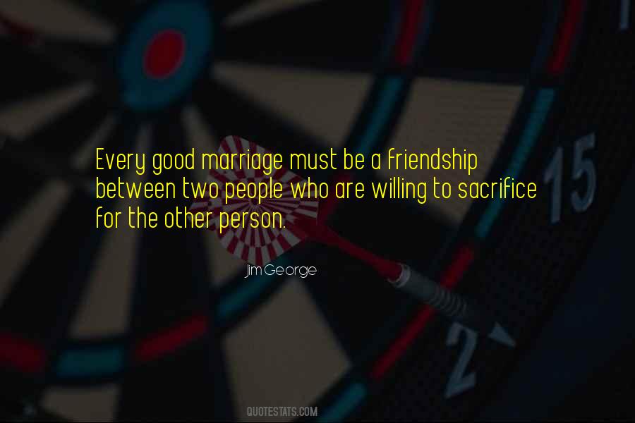 Friendship Sacrifice Quotes #1746984