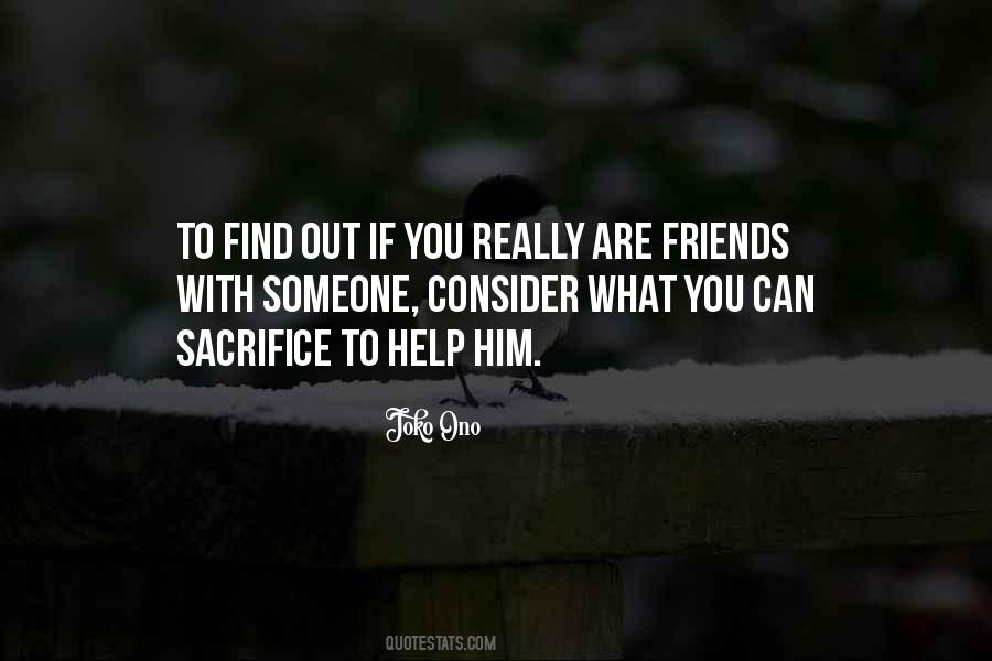 Friendship Sacrifice Quotes #1864835