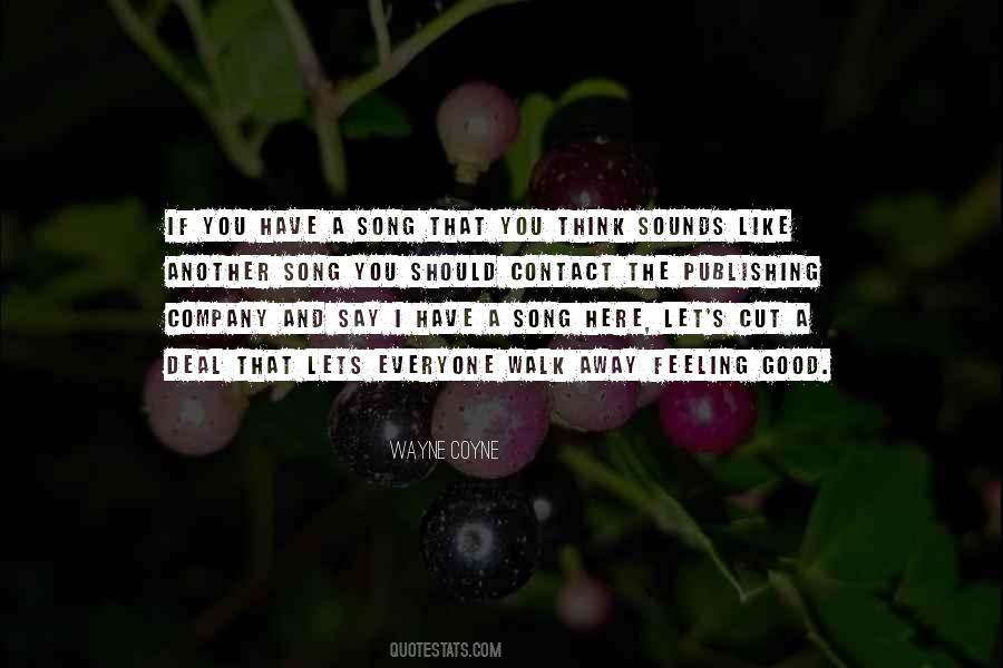 If I Walk Away Quotes #1164408