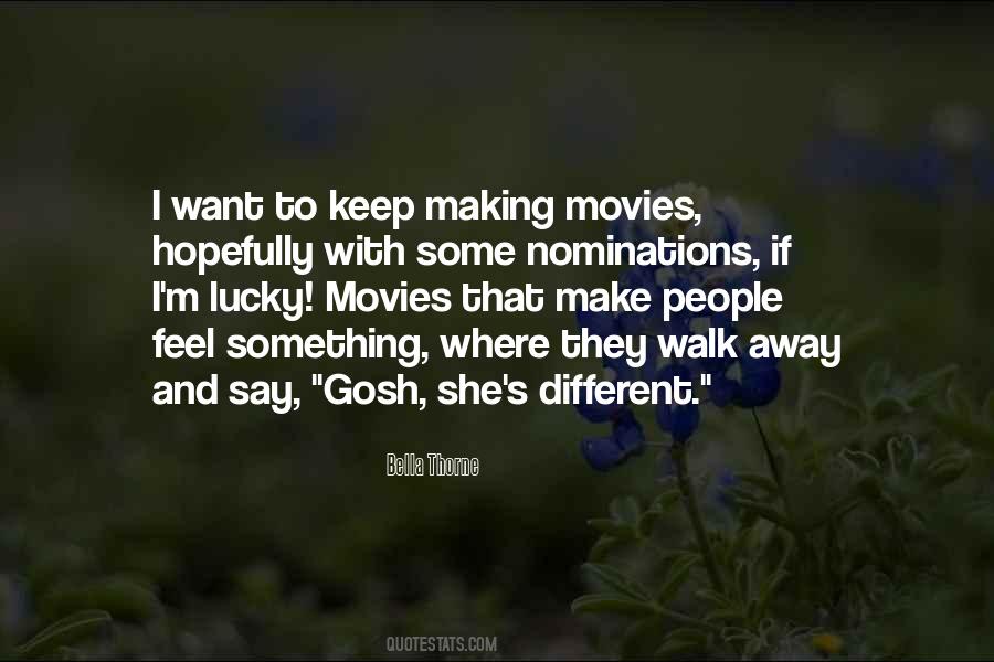 If I Walk Away Quotes #883236