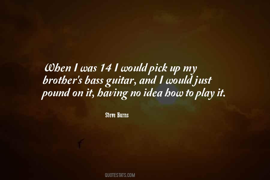 Bass And Guitar Quotes #1741738