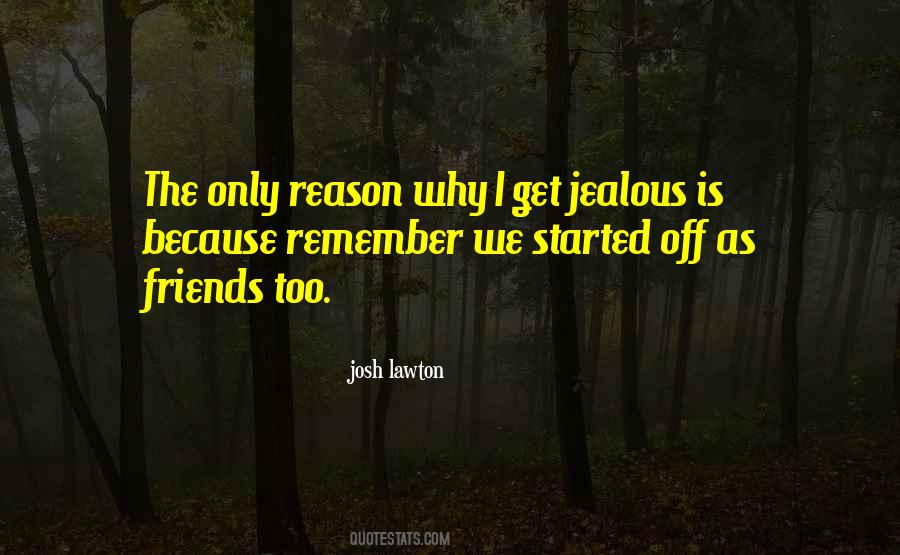 Friendship Started Quotes #1565275