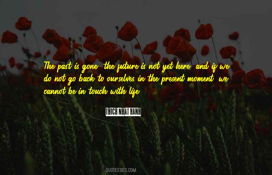 We Cannot Go Back Quotes #496915