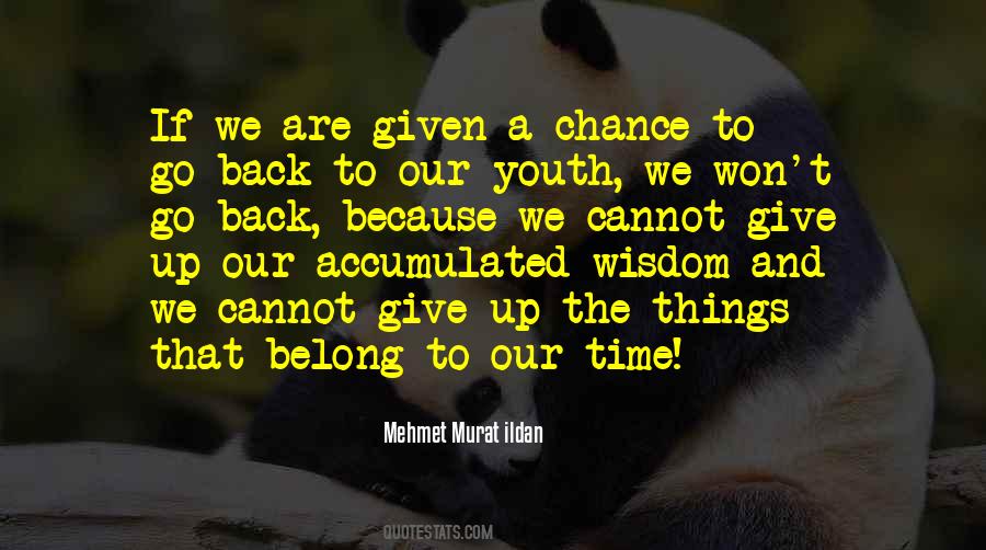We Cannot Go Back Quotes #711447